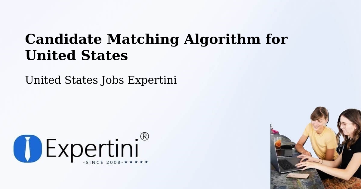 Candidate Matching Algorithm Overview – Mount Laurel - United States Jobs Expertini